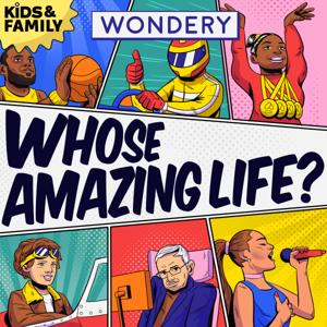 Whose Amazing Life? by Wondery