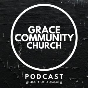 Grace Montrose CO || PODCAST
