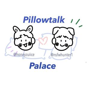 Pillowtalk Palace