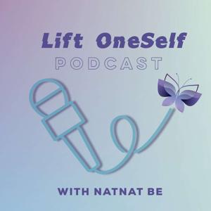 Lift OneSelf -Podcast