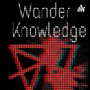 Wander Knowledge
