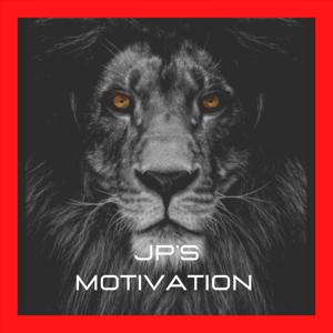JP's Motivation by JP's Motivation