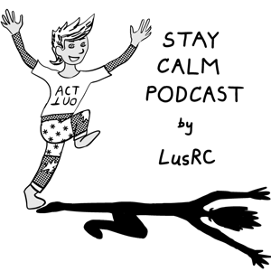 STAY CALM PODCAST