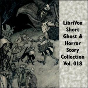 Short Ghost and Horror Collection 018 by Various