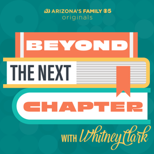 Beyond the Next Chapter with Whitney Clark by Whitney Clark