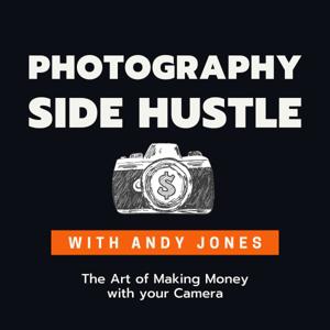 Photography Side Hustle by Andy Jones