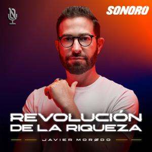 Revolución de la Riqueza by Sonoro