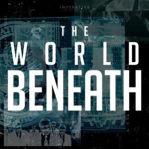 The World Beneath by Imperative Entertainment