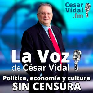 La Voz de César Vidal by César Vidal