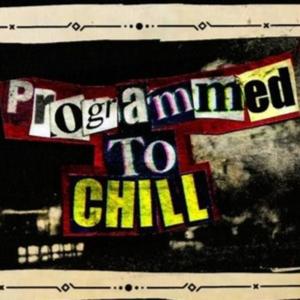 Programmed to Chill by Jimmy Falun Gong