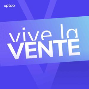 Vive la vente ! by Uptoo