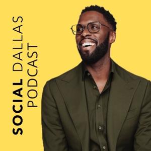 Social Dallas Podcast