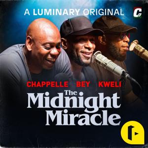 The Midnight Miracle by Dave Chappelle, Talib Kweli, yasiin bey