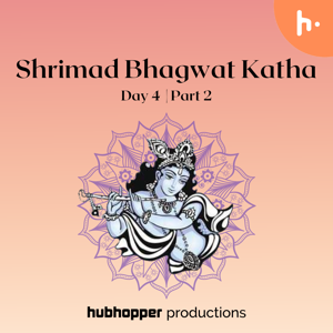 Shrimad Bhagwat Katha | Day 4 | Part 2