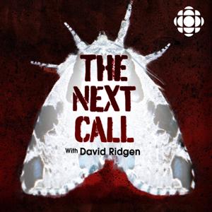 The Next Call with David Ridgen by CBC Podcasts