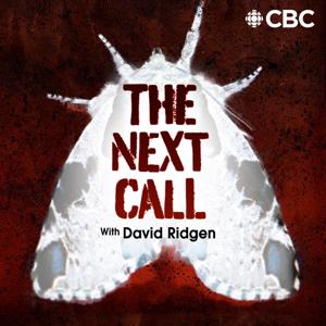 The Next Call with David Ridgen by CBC