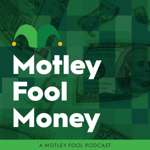 Motley Fool Money by The Motley Fool