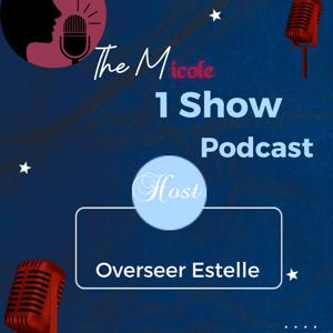 The Micole 1 Show
