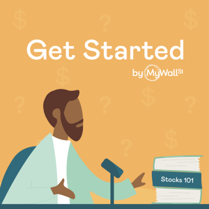 Get Started: The Beginner's Guide to the Stock Market by MyWallSt