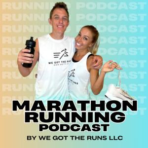 Marathon Running Podcast by Letty and Ryan by WE GOT THE RUNS LLC