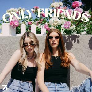 Only Friends by Only Friends & Studio71