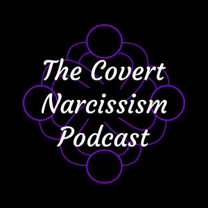 The Covert Narcissism Podcast by Renee Swanson