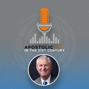 Apostolic Life in the 21st Century by David K. Bernard