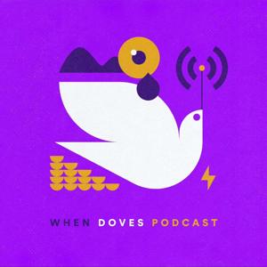 When Doves Podcast: Prince Album by Album/Song by Song by Jared/Ed