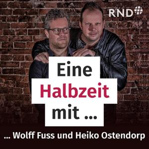 Eine Halbzeit mit - der Fußball-Podcast by Wolff-Christoph Fuss, Heiko Ostendorp