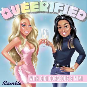 Queerified with Gigi Gorgeous & Mimi by Giselle Getty, Marc Lamentac & Cadence13
