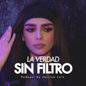 La Verdad Sin Filtro by Jessica Lorc