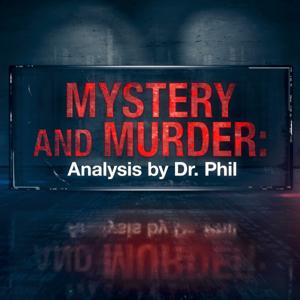 Mystery and Murder: Analysis by Dr. Phil by Stage 29 Podcast Productions