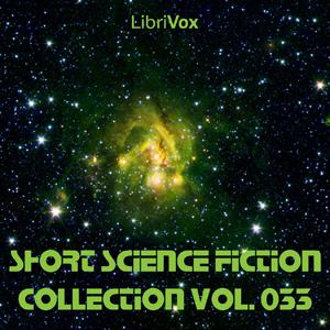 Short Science Fiction Collection 033 by Various