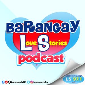 Barangay Love Stories by Barangay LS 97.1 Manila | GMA Network Inc.