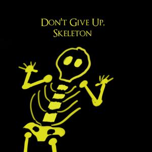 Don't Give Up Skeleton: A Dark Souls and Bloodborne Podcast by Jeremy Greer