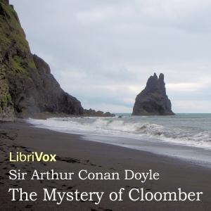 Mystery Of Cloomber, The by Sir Arthur Conan Doyle (1859 - 1930)