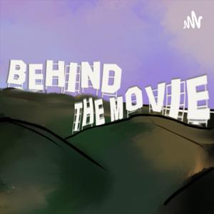Behind The Movie