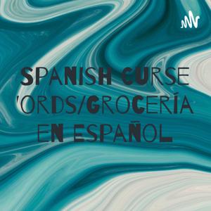 Spanish Curse Words/Grocerías en Español