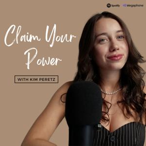 Claim Your Power by Kim Peretz