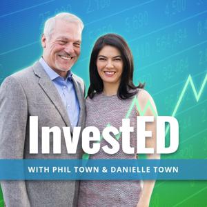 InvestED: The Rule #1 Investing Podcast by Phil Town & Danielle Town