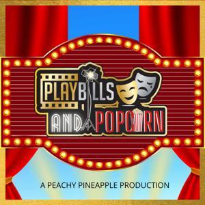 Playbills and Popcorn
