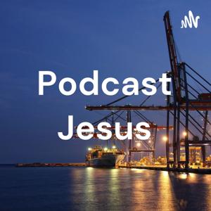 Podcast Jesus
