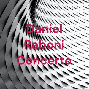 Daniel Raboni Concerto