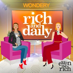 Rich and Daily by Wondery
