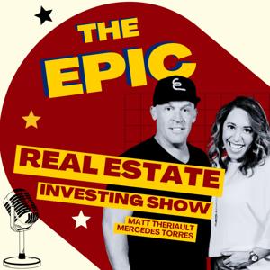 Epic Real Estate Investing by Matt Theriault