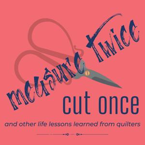 Measure Twice, Cut Once by Susan Smith