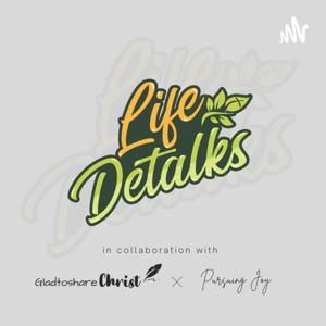 Life Detalks Podcast