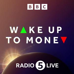 Wake Up to Money by BBC Radio 5 live