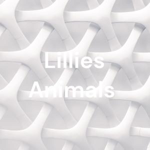 Lillies Animals