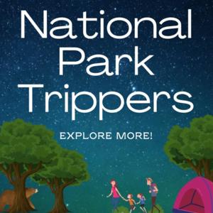 National Park Trippers by Maureen Hochdorf